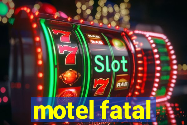 motel fatal